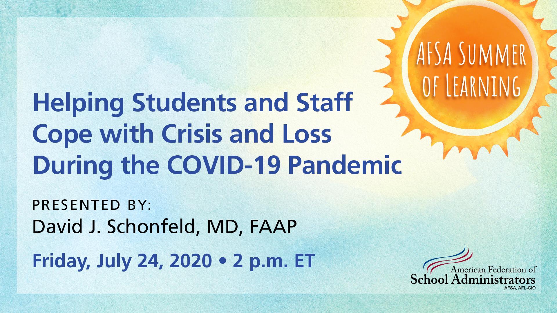 Helping Students and Staff Cope with Crisis and Loss During the COVID-19 Pandemic